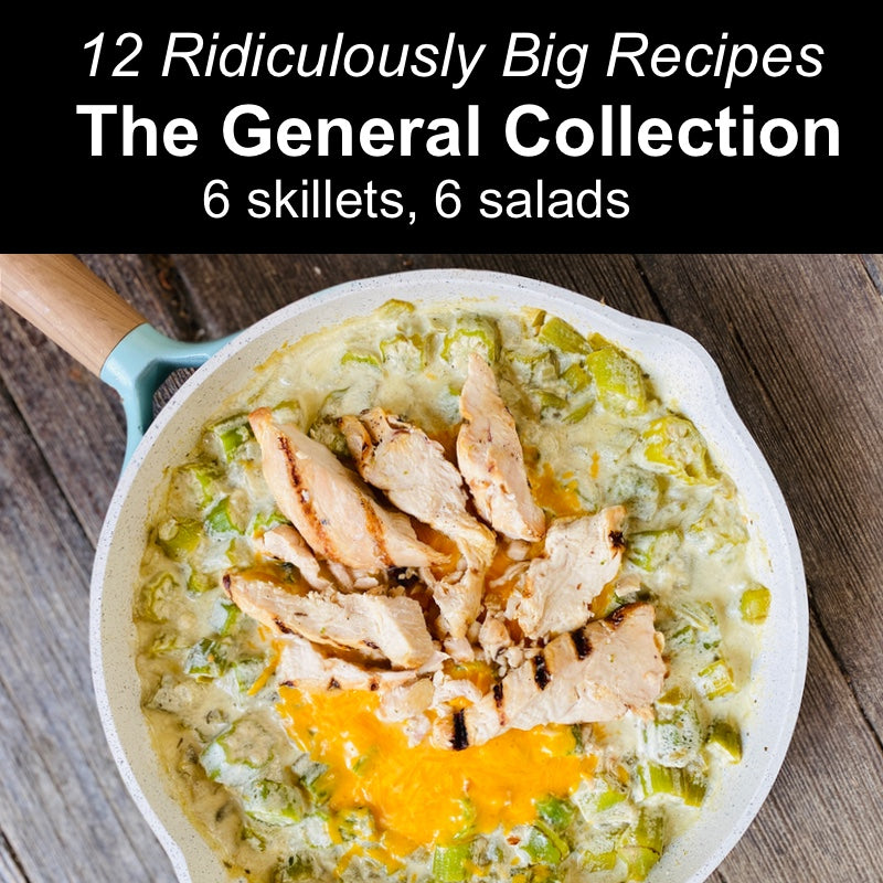 (DIGITAL ONLY) A Dozen Ridiculously Big Recipes, The General Collection